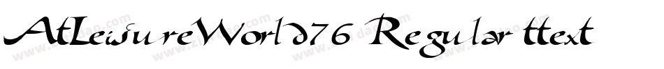 AtLeisureWorld76 Regular ttext字体转换